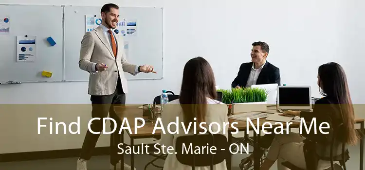 Find CDAP Advisors Near Me Sault Ste. Marie - ON